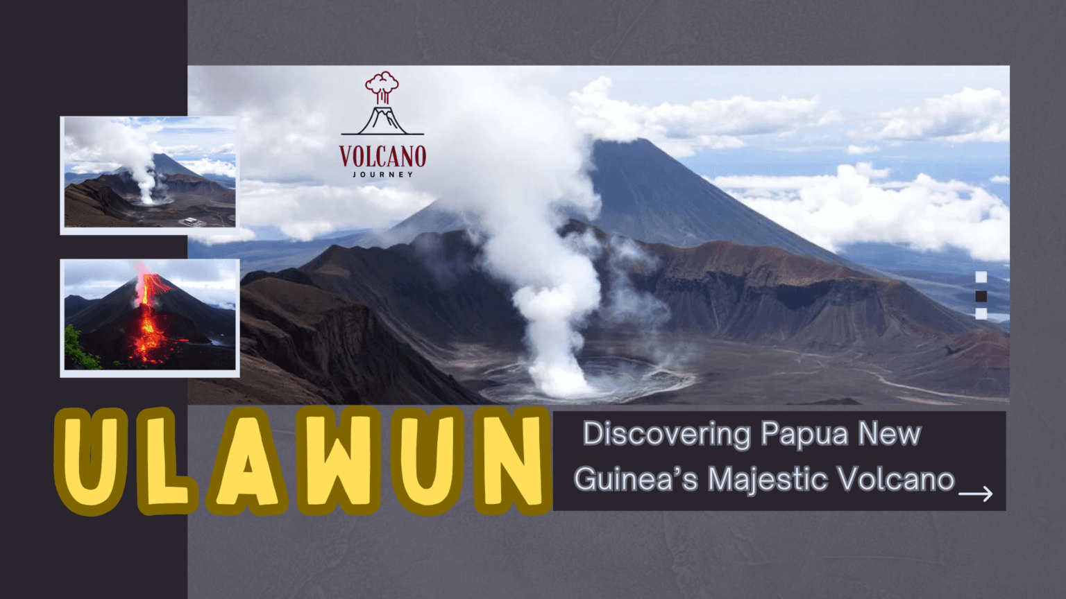 Ulawun: Discovering Papua New Guinea’s Majestic Volcano - Volcano Journey